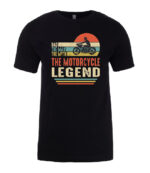 Dad The Man The Myth The Motorcycle LEGEND Tee