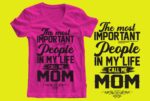 The Most Important People In My Life - CALL ME - MOM - Mothers Day Birthday Present