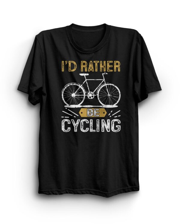 I'd Rather Be Cycling Tshirt Tee - Gift or Birthday Present Fathers Day, Mothers Day - FREE P&P UK only
