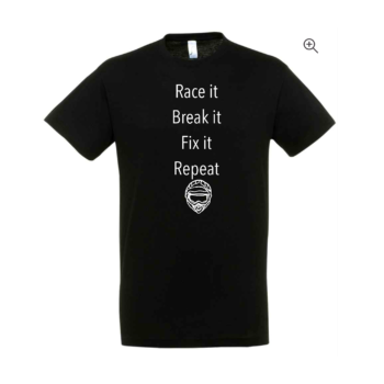 Race it, Break it, Fix it, Repeat Black T-shirt